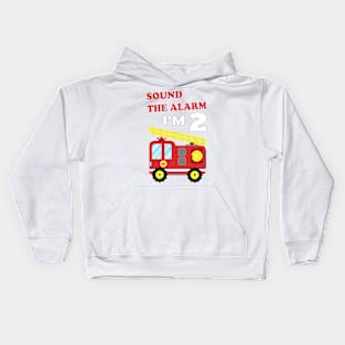 Fire Truck 2nd Birthday, Sound the Alarm I'm 2nd Kids Hoodie